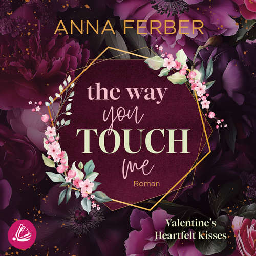Hoerbuch The Way you TOUCH me - Anna Ferber - Leon Wander