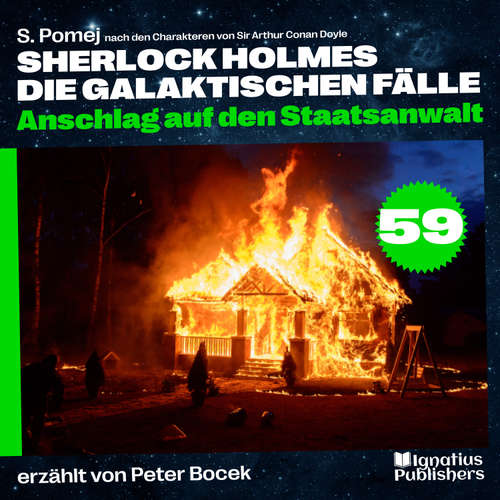 Hoerbuch Anschlag auf den Staatsanwalt (Sherlock Holmes - Die galaktischen Fälle, Folge 59) - Sir Arthur Conan Doyle - Peter Bocek