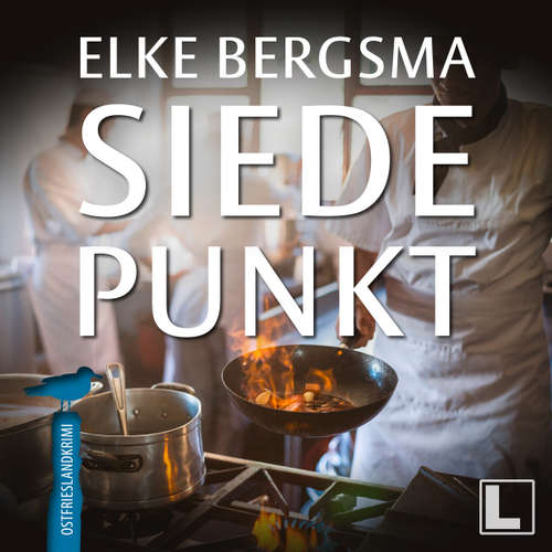 Hoerbuch Siedepunkt - Elke Bergsma - Jürgen Holdorf