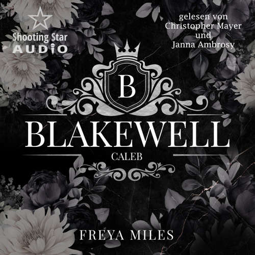 Hoerbuch Caleb Blakewell - Freya Miles - Christopher Mayer
