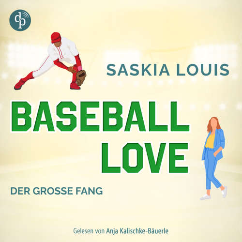 Hoerbuch Der große Fang - Saskia Louis - Anja Kalischke-Bäuerle