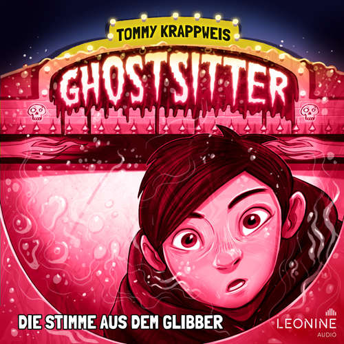 Hoerbuch Ghostsitter 20 - Die Stimme aus dem Glibber - Tommy Krappweis - Kai Taschner