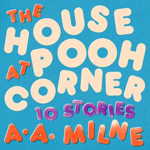 Audiobook The House at Pooh Corner - A.A. Milne - Barnaby Edwards
