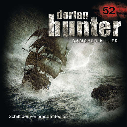 Hoerbuch 52: Schiff der verlorenen Seelen - Dennis Ehrhardt - Stephanie Kellner