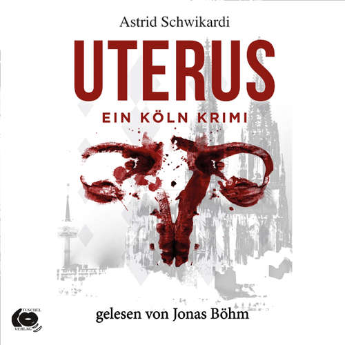 Hoerbuch Uterus - Astrid Schwikardi - Jonas Böhm