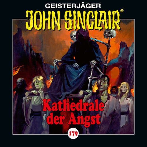 Hoerbuch John Sinclair, Folge 179: Kathedrale der Angst - Jason Dark - Dietmar Wunder