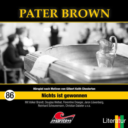 Hoerbuch Pater Brown, Folge 86: Nichts ist gewonnen - Gabriele Summen - Douglas Welbat