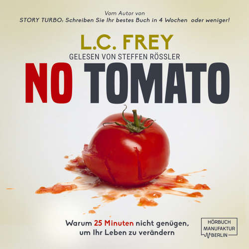 Hoerbuch NO TOMATO - L. C. Frey - Steffen Rössler