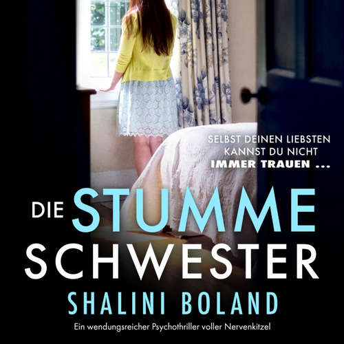 Hoerbuch Die stumme Schwester - Shalini Boland - Viola Gabor