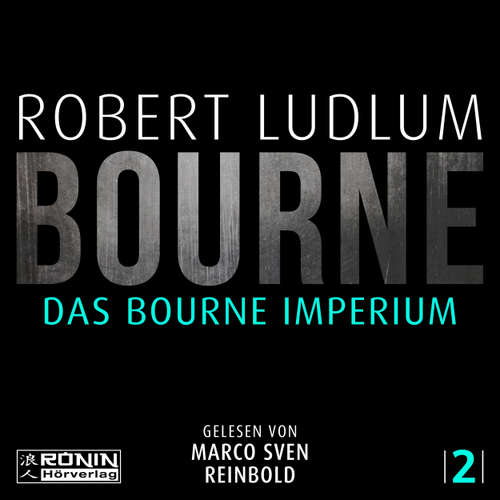 Hoerbuch Das Bourne Imperium - Jason Bourne, Band 2 - Robert Ludlum - Marco Sven Reinbold