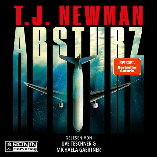 Hoerbuch Absturz - T.J. Newman - Michaela Gaertner