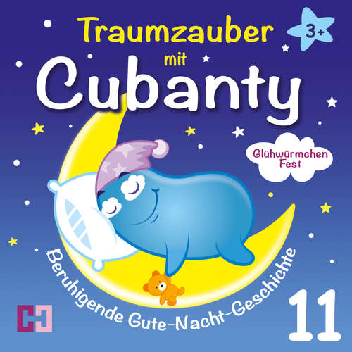 Hoerbuch Glühwürmchenfest - Beruhigende Gute-Nacht-Geschichte - Cubanty Kuscheltier - Cubanty Kuscheltier