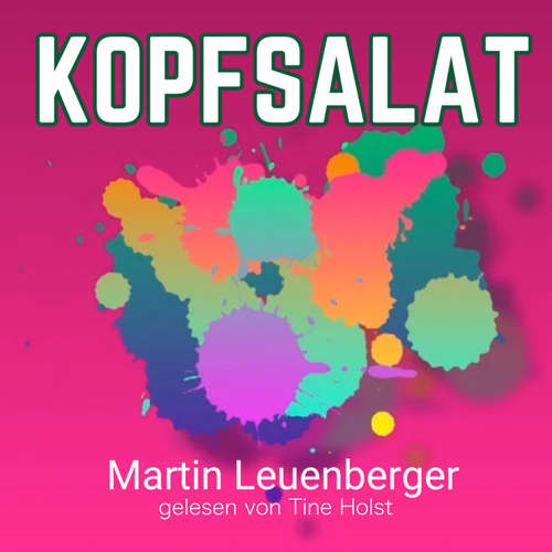 Hoerbuch Kopfsalat - Martin Leuenberger - Tine Holst