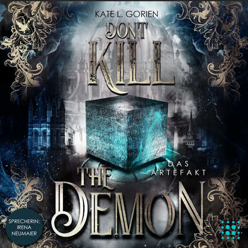 Hoerbuch Don't Kill the Demon: Das Artefakt - Kate L. Gorian - Irena Neumaier