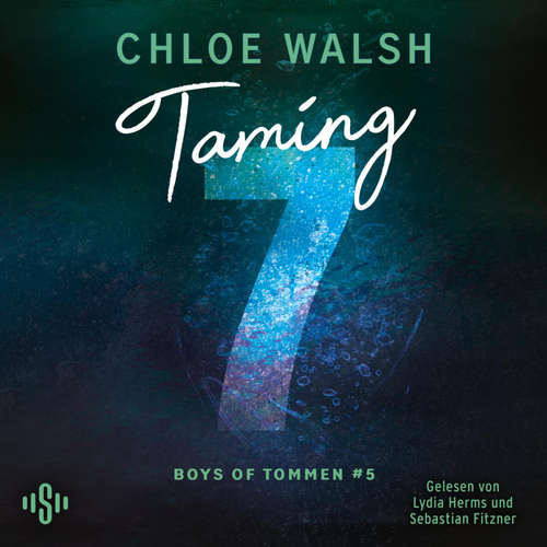 Hoerbuch Boys of Tommen 5: Taming 7 - Chloe Walsh - Lydia Herms