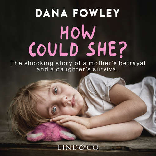 Audiobook How Could She? - Fowley Dana - McAlpine Hele