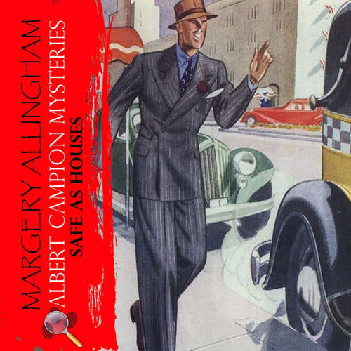 Audiobook Safe as Houses. Albert Campion Mysteries - Margery Allingham - Peter Coates