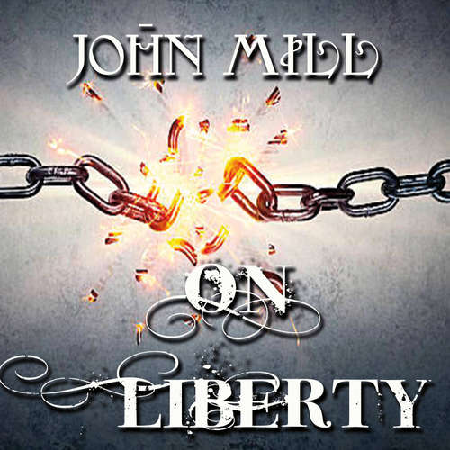 Audiobook On Liberty - John Mill - Emma Gibson