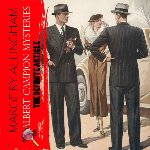 Audiobook The Definite Article. Albert Campion Mysteries - Margery Allingham - Peter Coates