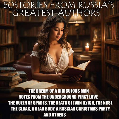 Audiobook 50 Stories from Russia's Greatest Authors - Fyodor Dostoevsky - Michael Goodrick