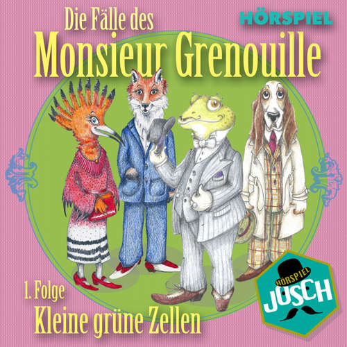 Hoerbuch Die Fälle des Monsieur Grenouille - Johannes Schedl - Die Fälle des Monsieur Grenouille