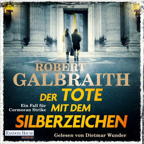Hoerbuch Der Tote mit dem Silberzeichen - Robert Galbraith - Dietmar Wunder