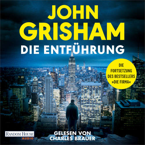 Hoerbuch Die Entführung - John Grisham - Charles Brauer