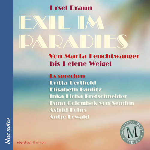 Hoerbuch Exil im Paradies - Ursel Braun - Britta Berthold