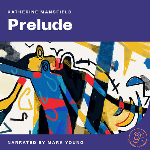 Audiobook Prelude - Katherine Mansfield - Mark Young