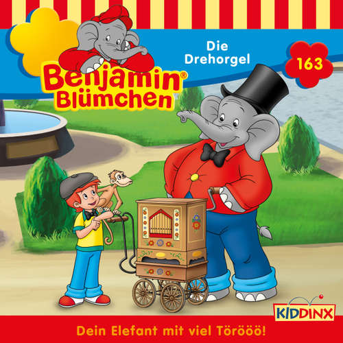 Hoerbuch Benjamin Blümchen, Folge 163: Die Drehorgel - Vincent Andreas - Matti Klemm