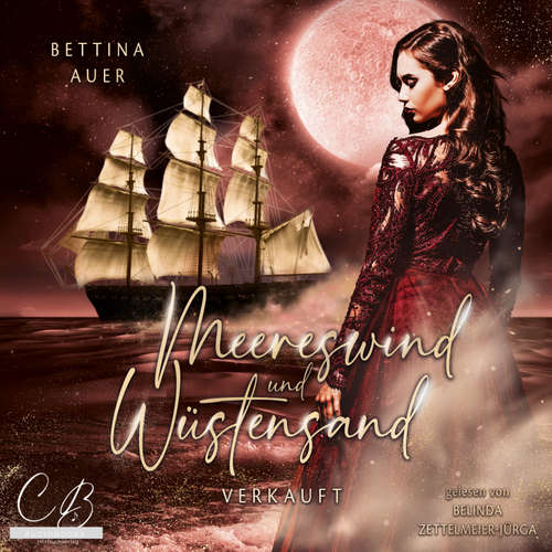 Hoerbuch Meereswind und Wüstensand (1) - Bettina Auer - Belinda Zettelmeier-Jürga