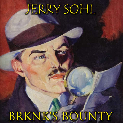Audiobook Brknk's Bounty - Jerry Sohl - Peter Coates
