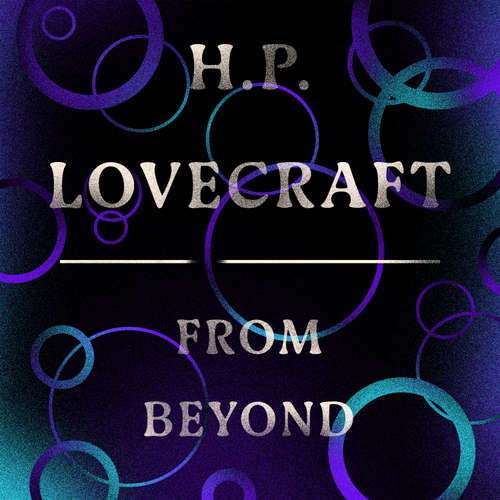 Audiobook From Beyond - H.P. Lovecraft - Jonathan Keeble