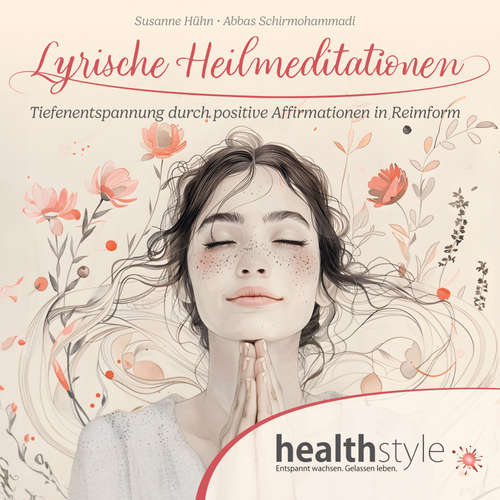 Hoerbuch Lyrische Heilmeditationen - Susanne Hühn - Susanne Hühn