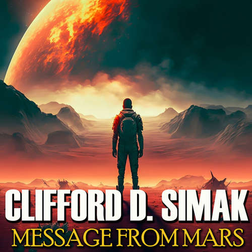 Audiobook Message from Mars - Clifford D. Simak - Peter Coates