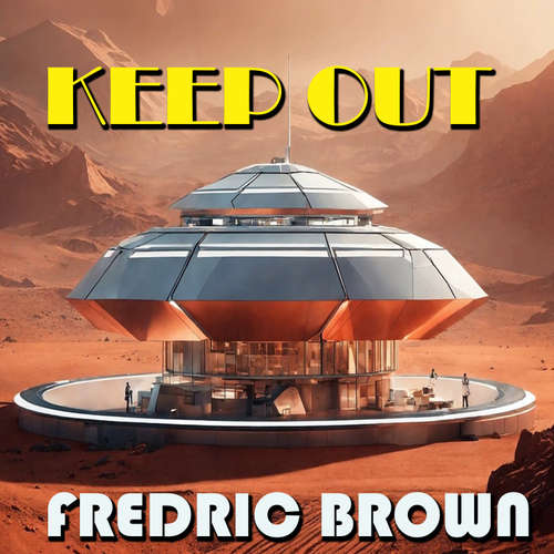 Audiobook Keep out - Fredric Brown - Peter Coates