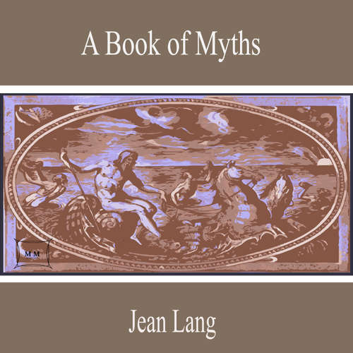 Audiobook A Book of Myths - Jean Lang - Henry Morgan