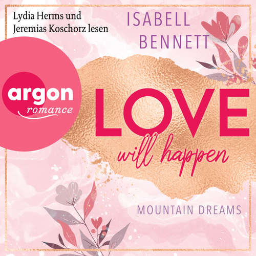 Hoerbuch Love will happen - Isabell Bennett - Lydia Herms