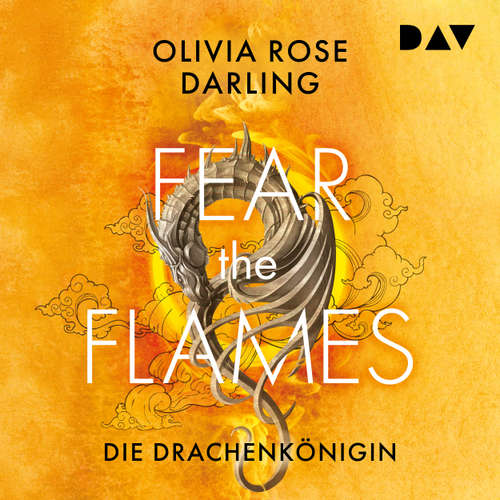 Hoerbuch Fear the Flames - Olivia Rose Darling - Elena Wilms