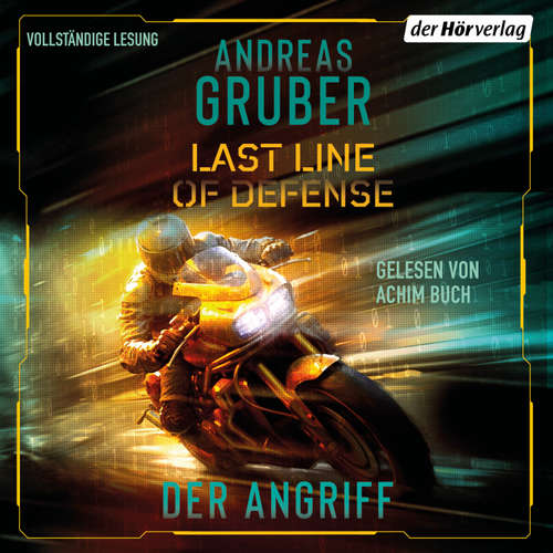 Hoerbuch Last Line of Defense 1 – Der Angriff - Andreas Gruber - Achim Buch