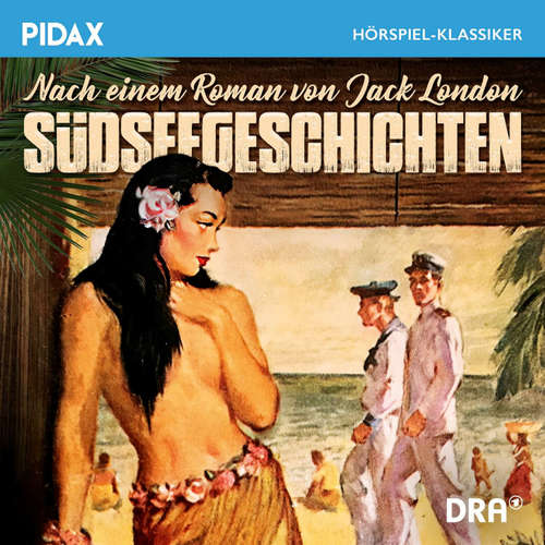 Hoerbuch Südseegeschichten - Jack London - Frank Sieckel