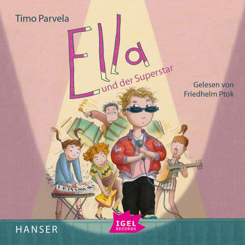 Hoerbuch Ella 4. Ella und der Superstar - Timo Parvela - Friedhelm Ptok