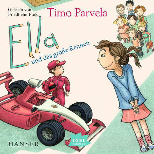 Hoerbuch Ella 8. Ella und das große Rennen - Timo Parvela - Friedhelm Ptok