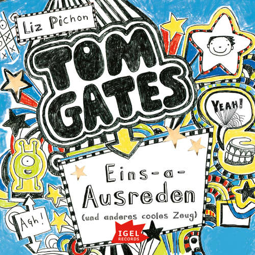 Hoerbuch Tom Gates 2. Eins-a-Ausreden und anderes cooles Zeug - Liz Pichon - Robert Missler