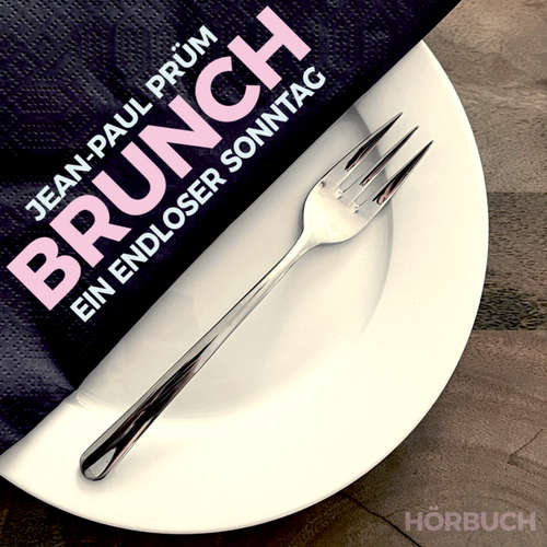 Hoerbuch Brunch - Jean-Paul Prüm - Jean-Paul Prüm