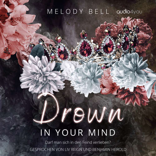 Hoerbuch Drown In Your Mind - Melody Bell - Liv Reign