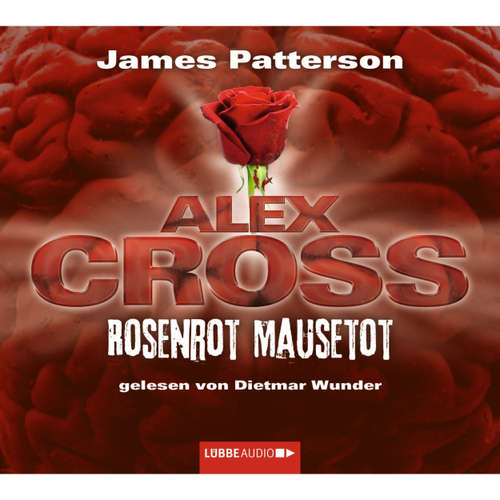 Hoerbuch Rosenrot Mausetot - Alex Cross 6 - James Patterson - Dietmar Wunder