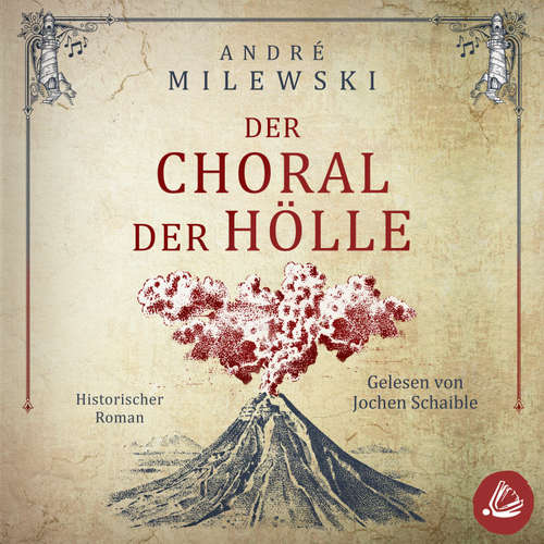Hoerbuch Der Choral der Hölle - André Milewski - Jochen Schaible