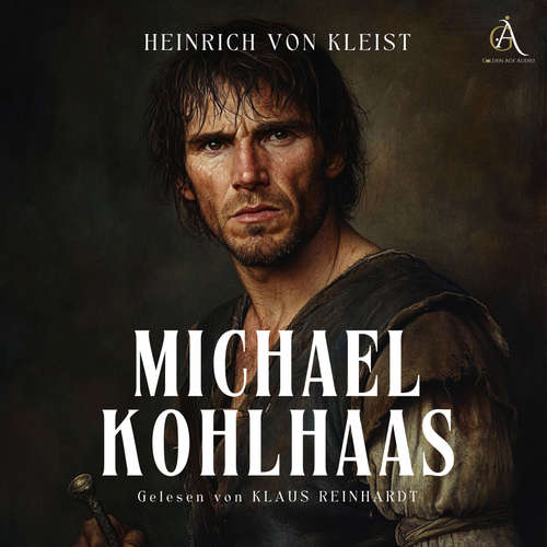 Hoerbuch Michael Kohlhaas - Heinrich von Kleist - Klaus Reinhardt
