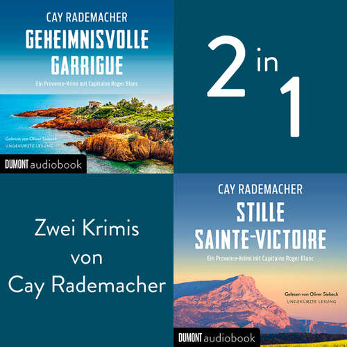 Hoerbuch Geheimnisvolle Garrigue / Stille Sainte-Victoire - Cay Rademacher - Oliver Siebeck